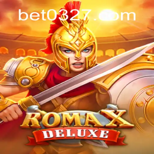 Descubra a Emoção do RomaXDeluxe no 0327BET.COM