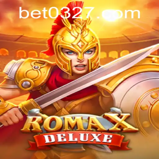 Descubra a Emoção do RomaXDeluxe no 0327BET.COM